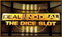GAMING1 - Deal Or No Deal Dice Slot