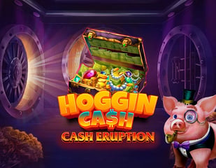 IGT - Cash Eruption Hoggin Cash