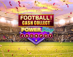 Playtech - Football! Cash Collect PowerPlay Jackpot