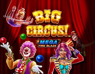 Playtech - Mega Fire Blaze: Big Circus