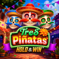 Hacksaw Gaming - Tres Pinatas Hold & Win